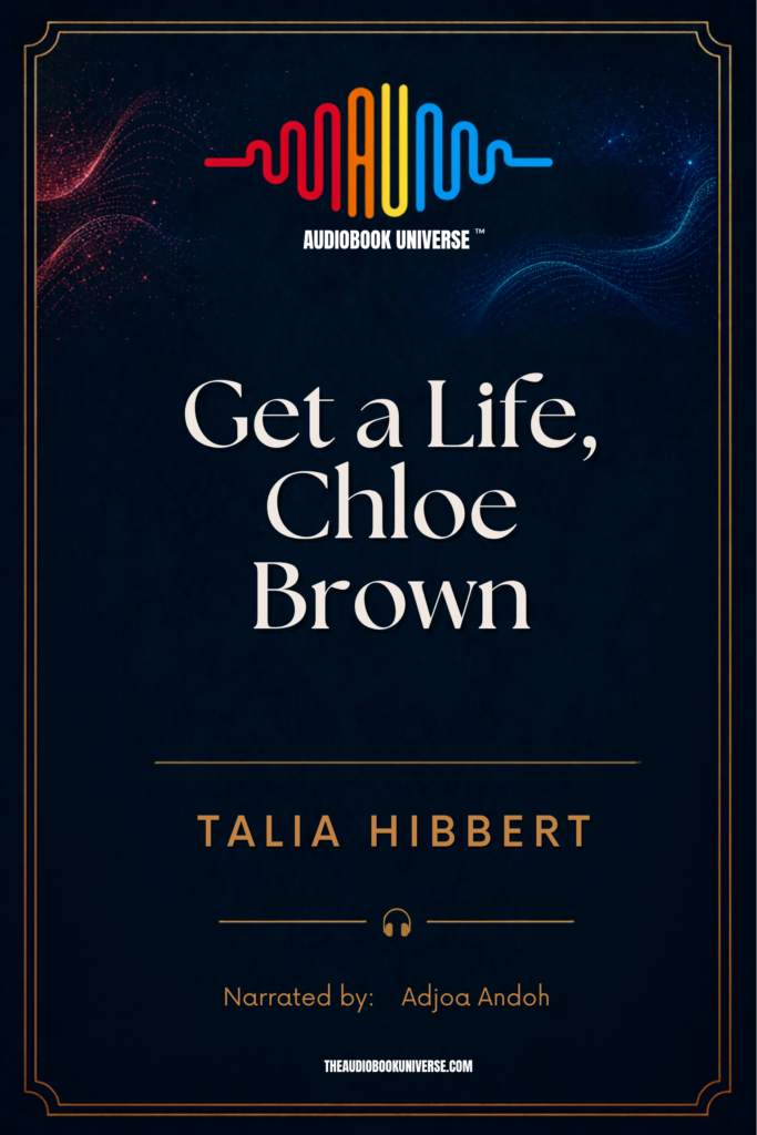 Get a Life, Chloe Brown audiobook cover