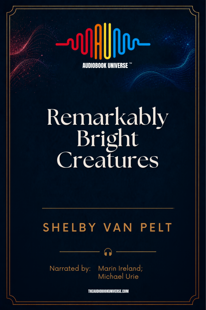 Remarkably Bright Creatures audiobook cover